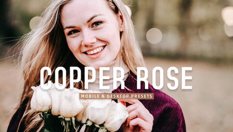 40 پریست لایت روم و پریست کمرا راو و اکشن فتوشاپ تم رنگی مسی Copper Rose Lightroom Presets