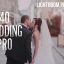 دانلود 40 پریست لایت روم حرفه ای : Wedding Pro Lightroom Presets
