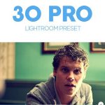 دانلود 30 پریست لایت روم : Graphicriver 30 Pro Lightroom Preset