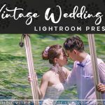 دانلود پریست لایت روم : پریست عروسی Vintage Wedding Lightroom Presets