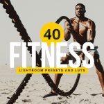 پریست لایت روم دسکتاپ و موبایل : Fitness Lightroom Presets & LUTs