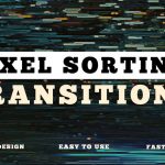 دانلود ترنزیشن پریمیر با افکت پیکسل Pixel Sorting Transitions