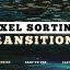 دانلود ترنزیشن پریمیر با افکت پیکسل Pixel Sorting Transitions