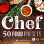 پریست لایت روم و کمرا راو تم مواد غذایی Chef 50 Food Presets