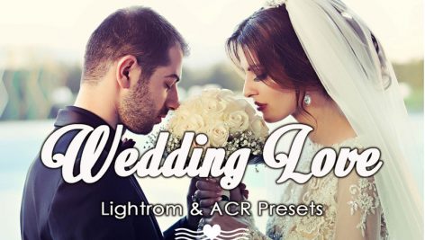 100 پریست لایت روم عروسی عاشقانه Wedding Love Lightroom & ACR Presets