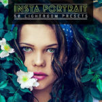 50 پریست لایت روم پرتره مخصوص اینستاگرام Insta Portrait Lightroom Presets