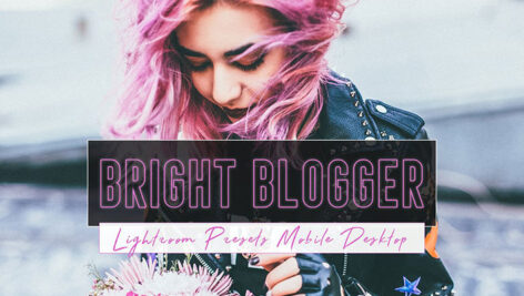 دانلود 9 پریست لایت روم حرفه ای بلاگر Bright Blogger Lightroom Presets