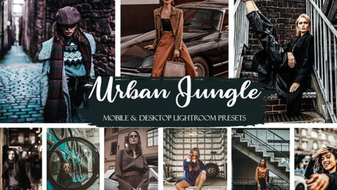 20 پریست لایت روم حرفه ای عکاسی خیابانی Urban Jungle Mobile & Desktop Presets Street Style Presets