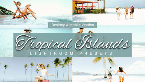 پریست لایت روم دسکتاپ و موبایل تم جزایر گرمسیری Tropical Islands Lightroom Presets