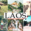 40 پریست لایت روم و کمرا راو و اکشن فتوشاپ تم لائوس Laos Lightroom Presets