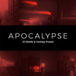 20 پریست لایت روم تک رنگ و پریست کمرا راو و لات رنگی Apocalypse LR Presets and LUTs