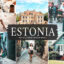 40 پریست لایت روم و کمرا راو و اکشن فتوشاپ تم جمهوری استونیا Estonia Lightroom Presets