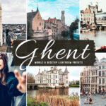 40 پریست لایت روم و کمرا راو و اکشن فتوشاپ تم گنت بلژیک Ghent Lightroom Presets