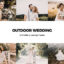 پریست لایت روم عروسی و پریست کمرا راو فتوشاپ و لات رنگی Outdoor Wedding Lightroom Presets