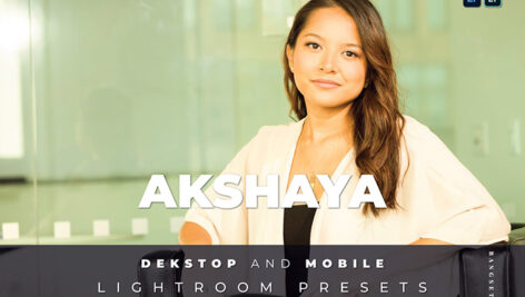 20 افکت رنگی لایت روم دسکتاپ و موبایل Akshaya Lightroom Preset