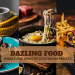 14 پریست لایت روم 2022 عکس مواد غذایی Dazling Food Lightroom Presets