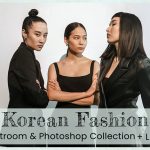 20 پریست لایت روم و اکشن فتوشاپ و لات رنگی تم فشن Korean Fashion Lightroom Presets