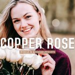 40 پریست لایت روم و پریست کمرا راو و اکشن فتوشاپ تم رنگی مسی Copper Rose Lightroom Presets