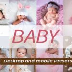 20 پریست لایت روم فوق حرفه ای 2022 تم عکس نوزاد Baby Family Lightroom Presets
